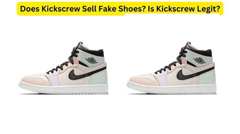 does kickscrew sell fake shoes|is kicks crew authentic.